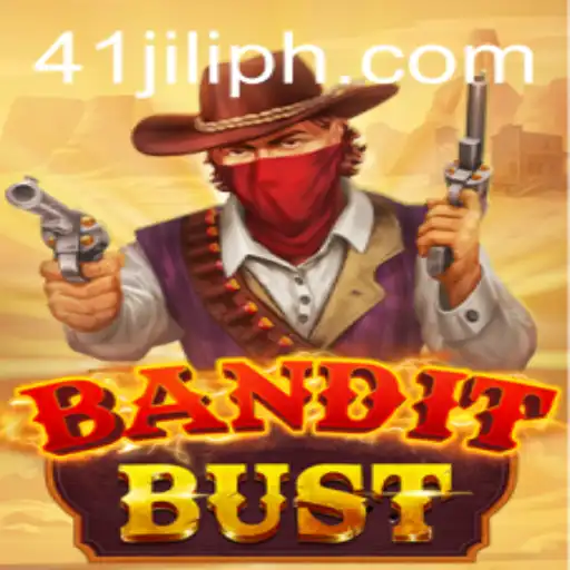 Unveiling BanditBust: A Thrilling Adventure with a Twist of 41 Jili